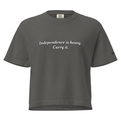 Independence Is Heavy Tee Women’s Fit